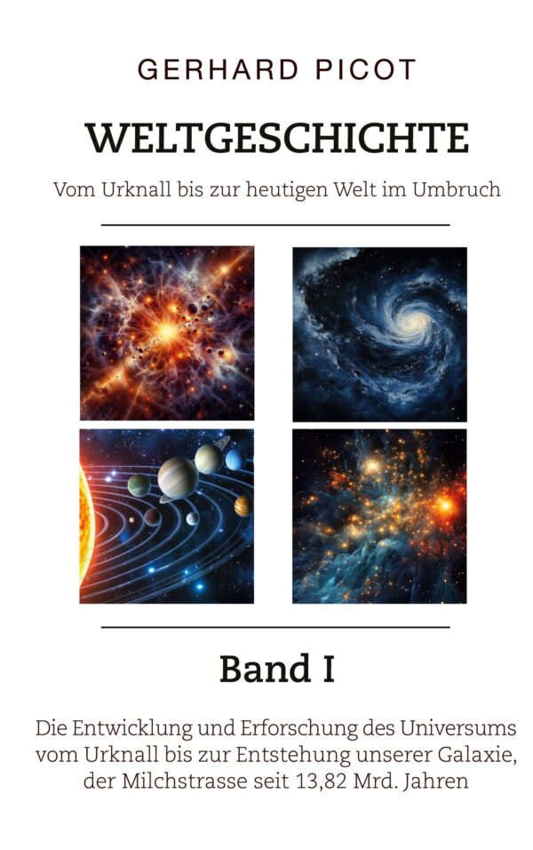 Band I der Weltgeschichte von Prof. Dr. Gerhard Picot