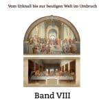 Band VIII der Weltgeschichte